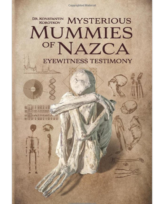 Misteriosas Momias de Nazca: Testimonio de Testigos Presenciales